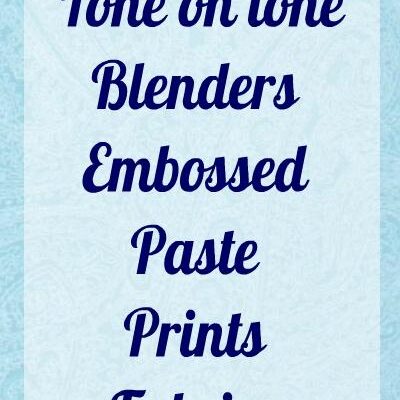 Tone on Tone and Paste Prints