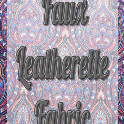 Faux Leatherette Fabric