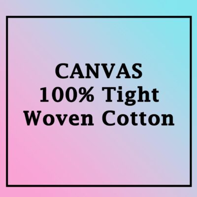 Canvas Tight Woven Cotton 100%
