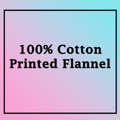 100% Cotton Printed Flannel