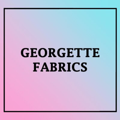 GEORGETTE DRESS FABRIC