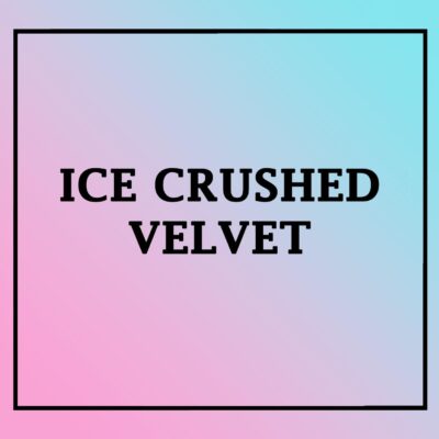 ICE CRUSHED VELVET