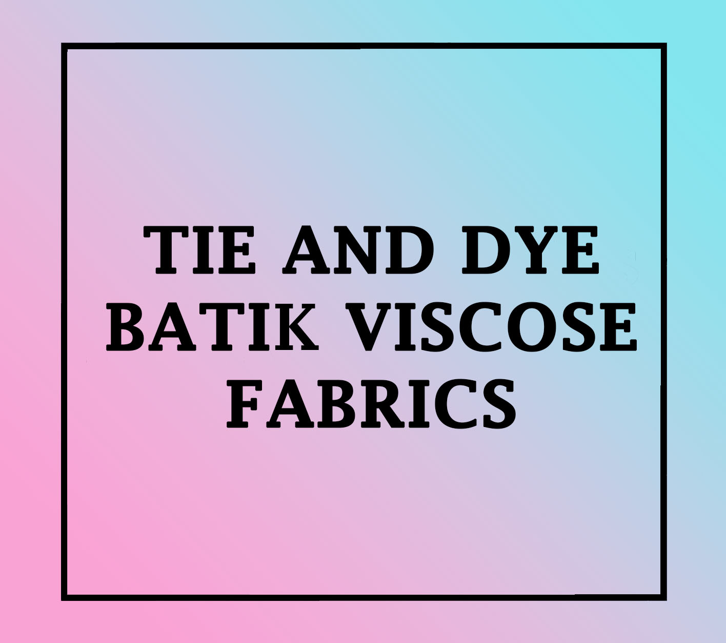 Tie and Dye Fabrics Thimbles Fabric Shop Online